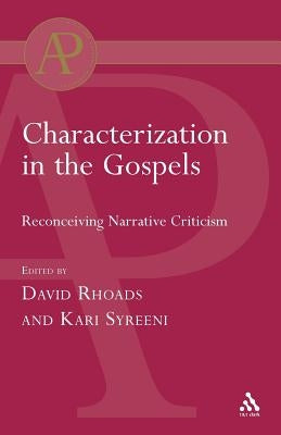 Characterization in the Gospels by Rhoads, David