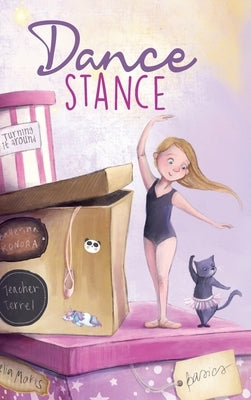 Dance Stance: Beginning Ballet for Young Dancers with Ballerina Konora by A. Dance, Once Upon