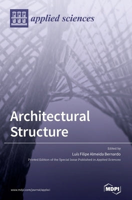 Architectural Structure by Bernardo, Luís Filipe Almeida