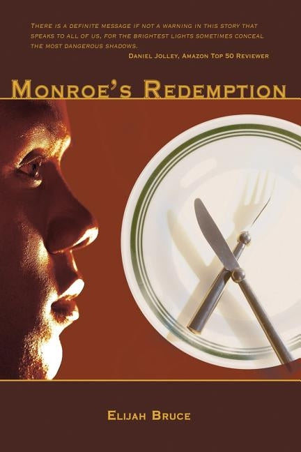 Monroe's Redemption by Bruce, Elijah