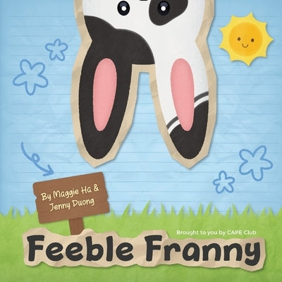 Feeble Franny by Ha, Maggie V.
