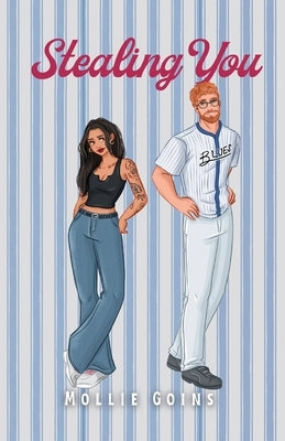 Stealing You by Goins, Mollie