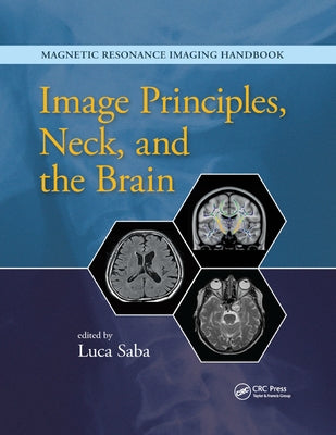 Image Principles, Neck, and the Brain by Saba, Luca