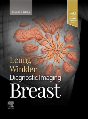 Diagnostic Imaging: Breast by Leung, Jessica