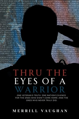 Thru The Eyes of a Warrior by Vaughan, Merrill