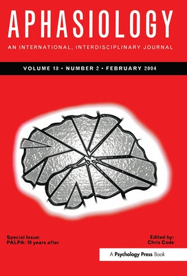 Palpa: Ten Years After: A Special Issue of Aphasiology by Code, Professor Chris