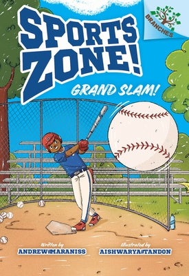 Grand Slam!: A Branches Book (Sports Zone! #3): Volume 3 by Maraniss, Andrew