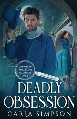Deadly Obsession by Simpson, Carla