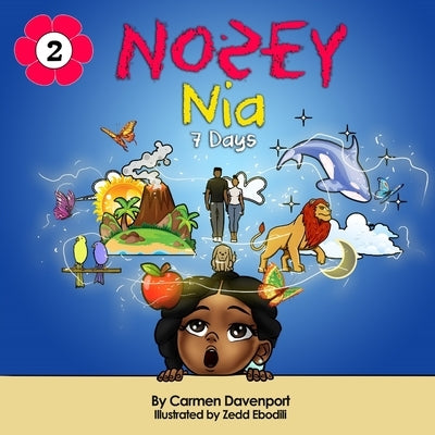 Nosey Nia: 7 Days by Davenport, Carmen