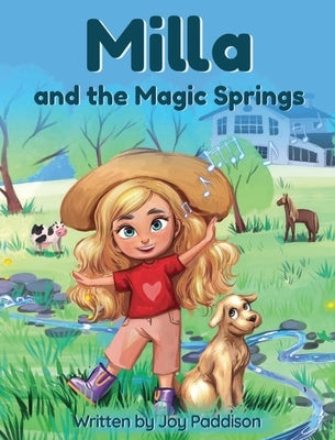 Milla and the Magic Springs by Paddison, Joy