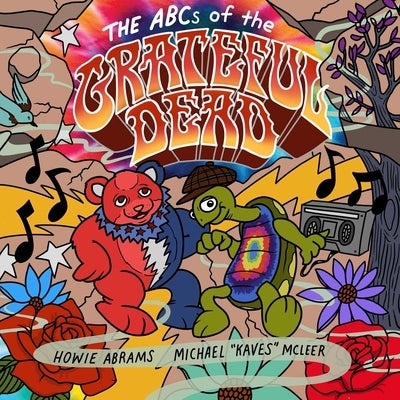 The ABCs of the Grateful Dead by Abrams, Howie