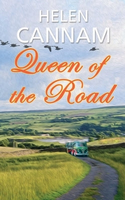 Queen of the Road by Cannam, Helen