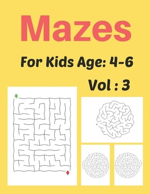 Mazes For Kids Age: 4-6 Vol: 3: Pizza Maze Activity Book for Kids, Great for Developing Problem Solving Skills, Spatial Awareness, and Cri by Books, My Sweet