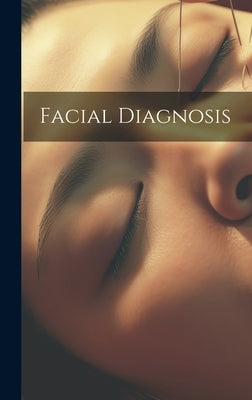 Facial Diagnosis by Anonymous