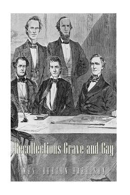 Recollections Grave and Gay by Harrison, Burton