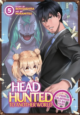 Headhunted to Another World: From Salaryman to Big Four! Vol. 5 by Muramitsu