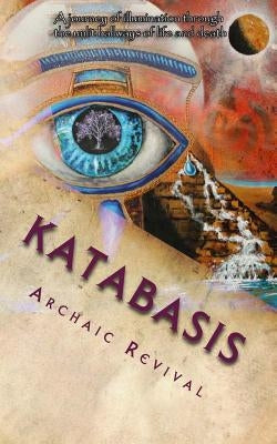 Katabasis: Journey of Ashes by Revival, Archaic