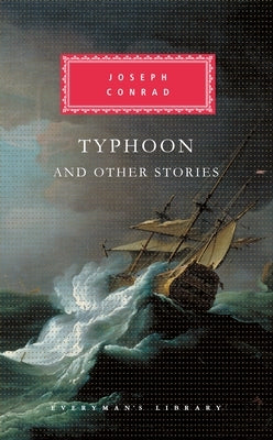 Typhoon and Other Stories: Introduction by Martin Seymour-Smith by Conrad, Joseph