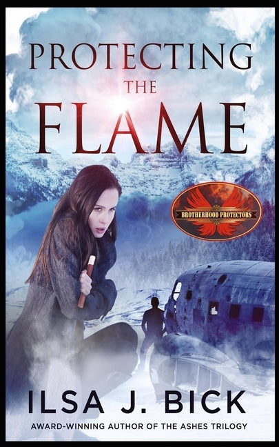 Protecting the Flame: Brotherhood Protectors World by Protectors World, Brotherhood