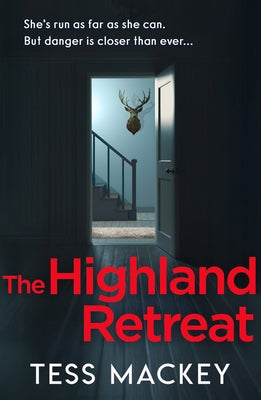 The Highland Retreat by Mackey, Tess