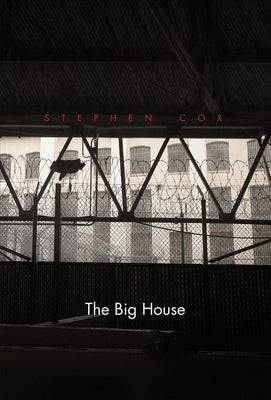 The Big House by Cox, Stephen D.