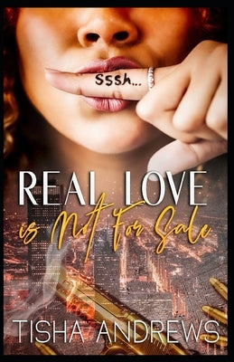 Real Love Is Not for Sale by Andrews, Tisha