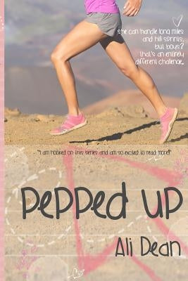 Pepped Up by Dean, Ali