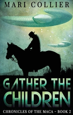 Gather The Children by Collier, Mari