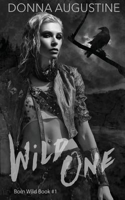Wild One by Augustine, Donna