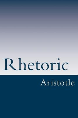 Rhetoric by Aristotle