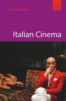 Italian Cinema by Forshaw, Barry