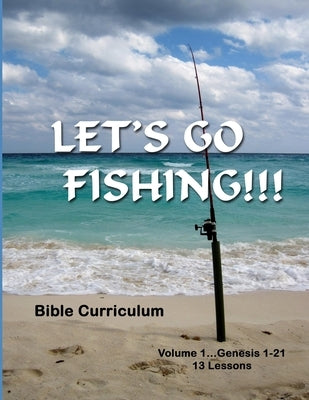 Let's Go Fishing by Carmack, Deana Shell