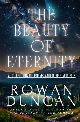 The Beauty of Eternity by Duncan, Rowan