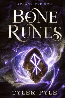 Bone Runes by Pyle, Tyler