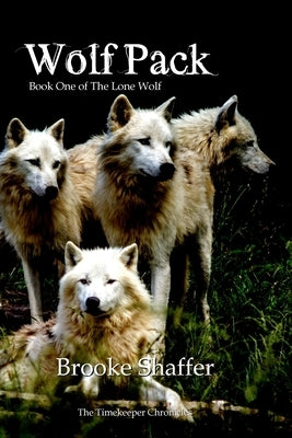 Wolf Pack by Shaffer, Brooke M.