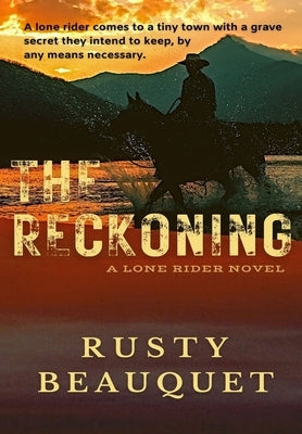 The Reckoning by Beauquet, Rusty