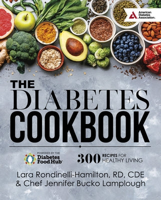 The Diabetes Cookbook, Revised by Rondinelli-Hamilton, Lara