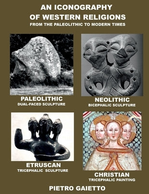 An Iconography of Western Religions by Gaietto, Pietro