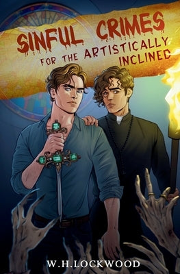 Sinful Crimes For The Artistically Inclined by Lockwood, W. H.