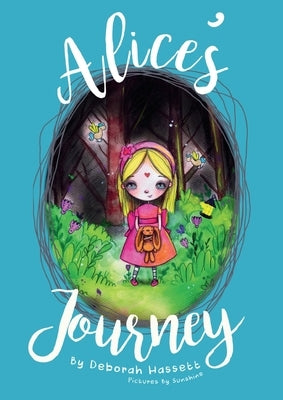 Alice's Journey by Hassett, Deborah