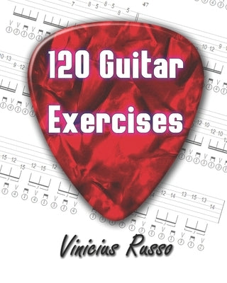 120 Guitar Exercises by Alves, Vinicius Russo