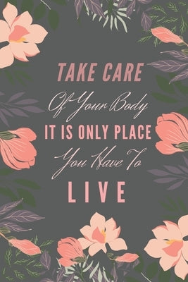 Take Care Of Your Body It Is Only Place You Have To Live.: 1500 Blood Pressure, Heart Pulse Mesurement, Medicine Intake Control System, Doctor's Appoi by Health, Adrista