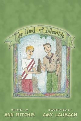 The Land of Idlewilde by Ritchie, Ann