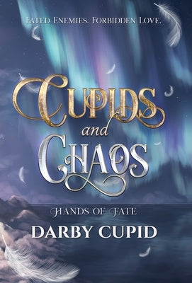 Cupids and Chaos by Cupid, Darby