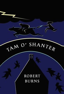 Tam o' Shanter: A Tale by Burns, Robert