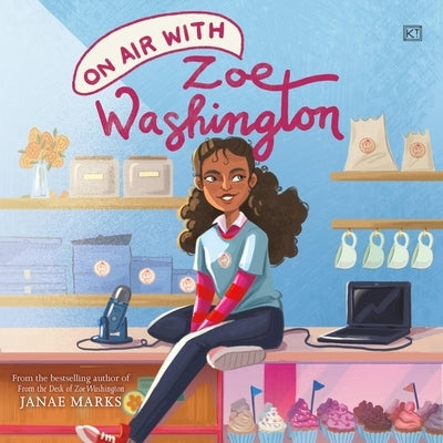 On Air with Zoe Washington by Marks, Janae