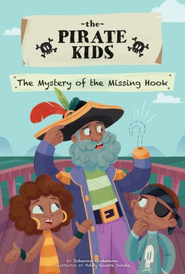 Mystery of the Missing Hook by Gohmann, Johanna