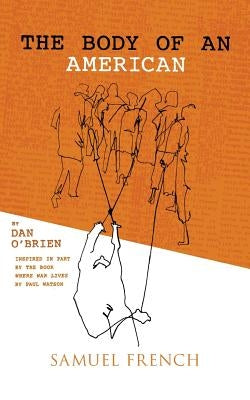 The Body of an American by O'Brien, Dan