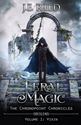 Feral Magic by Reed, J. E.