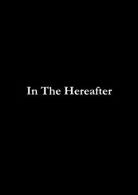 In The Hereafter by Mayar, A.